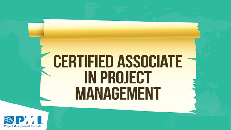 PMI- Certified Associate in Project Management (CAPM)